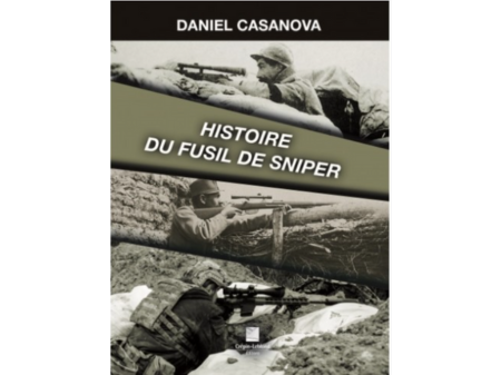 HISTOIRE DU FUSIL DE SNIPER