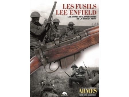 HS GDA 31 - LES FUSILS LEE-ENFIELD - LES ARMES RÉGLEMENTAIRES DE LA BRITISH ARMY